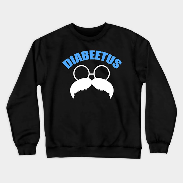 Mens Diabeetus Funny Diabetes Awareness Diabetic Beard Crewneck Sweatshirt by mateobarkley67